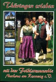 Th�ringen erleben mit dem Folkloreensemble Neuhaus am Rwg.