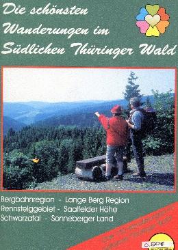 Die sch�nsten Wanderungen im  s�dlichen Th�ringer Wald