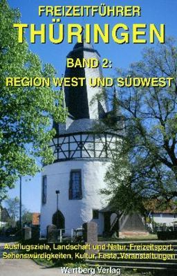 Freizeitf�hrer Th�ringen Band 2