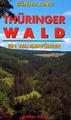 Th&uuml;ringer Wald Wanderf&uuml;hrer  G&uuml;nther Jung