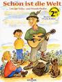 Sch&ouml;n ist die Welt, Kinderliederbuch