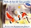 Fuchs, du hast die Gans gestohlen