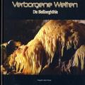 verborgene Welten Blessbergh&ouml;hle